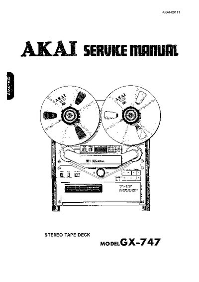 AKAI GX-747 Stereo Tape Deck