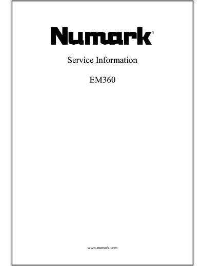 NUMARK EM-360 Amplifier Service Information