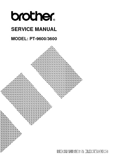 Brother PT-3600, 9600 Service Manual