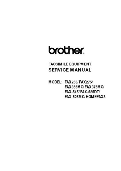 Brother Fax 255, 275, 355, 375, 515, 525, Home Fax 3 Service Manual