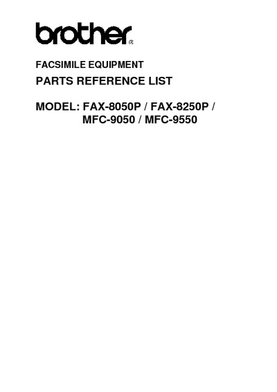 Brother Fax 8050p, 8250p, MFC-9050, 9550 Parts Manual