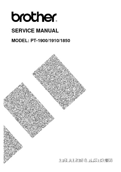 Brother PT-1850, 1900, 1910 Service Manual, Service Manual, Repair