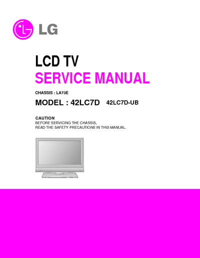 LG 42LC7D-UB Chassis LA73E LCD