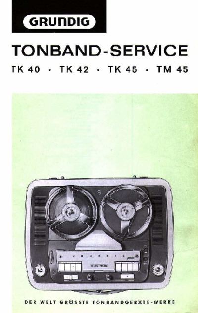 Grundig TK-40-42-45-TM-45 Service Manual