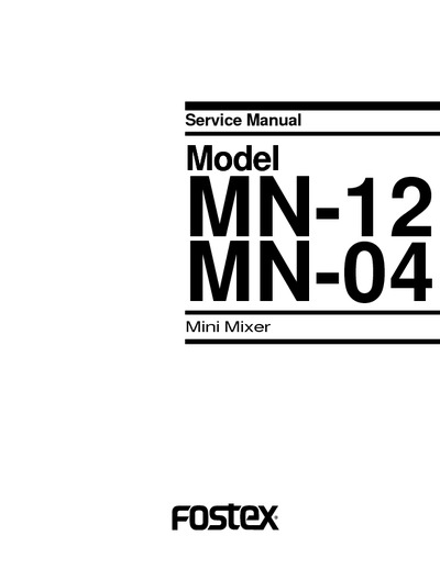 FOSTEX mn04 mn12 service manual