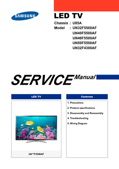 SAMSUNG UN32F4300, UN40F5500 Chassis U85A, Service Manual, Repair