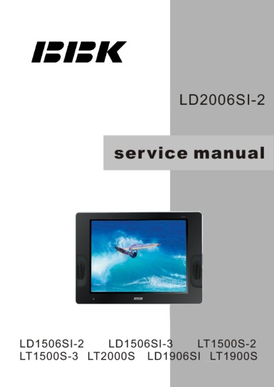 BBK LD2006SI-2, LD1506SI-2, LD1506SI-3, LT1500S-2, LT1500S-3, LT2000S, LD1906SI, LT1900S