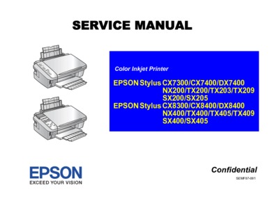 EPSON Stylus CX7300, CX7400, DX7400 NX200, TX200, TX203, TX209 SX200, SX205 EPSON Stylus CX8300, CX8400, DX8400 NX400, TX400, TX405, TX409 SX400, SX405
