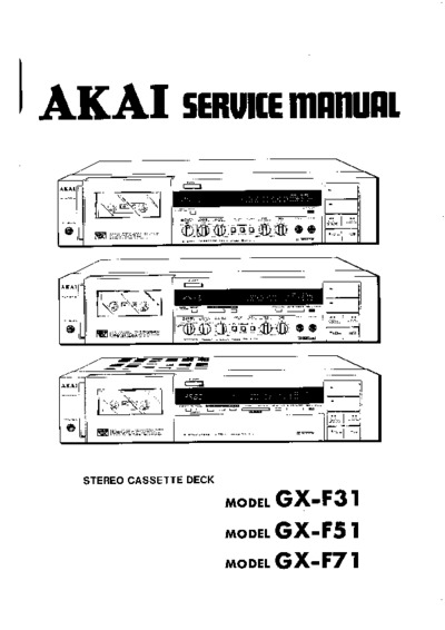 AKAI GXC-F31, GXC-F51, GXC-F71