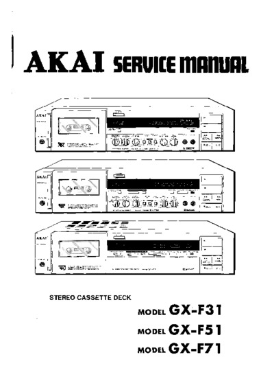 Akai GX-F31, GX-F51, GX-F71