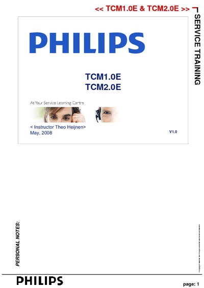 Philips TCM1.0E, TCM2.0E Training Manual