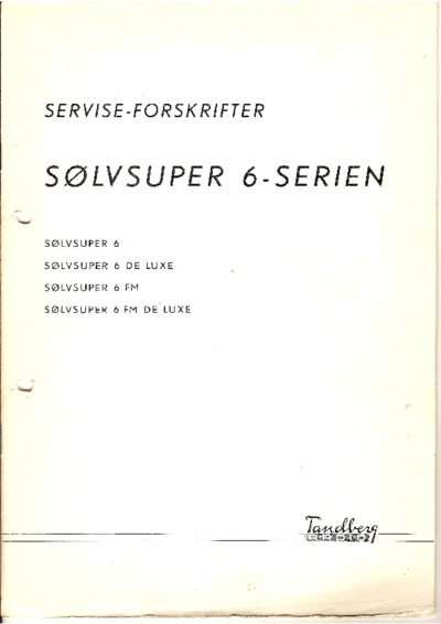 Tandberg Solvsuper 6
